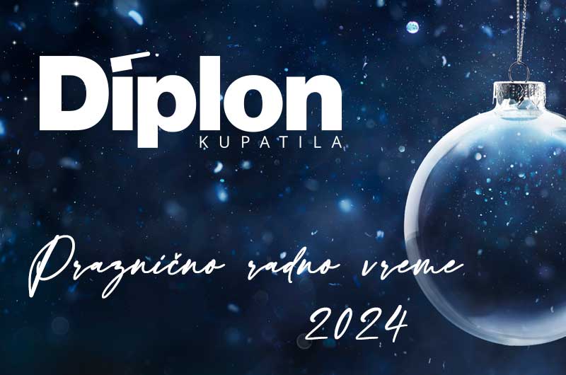 Radno vreme za praznike 2025 Diplon Kupatila