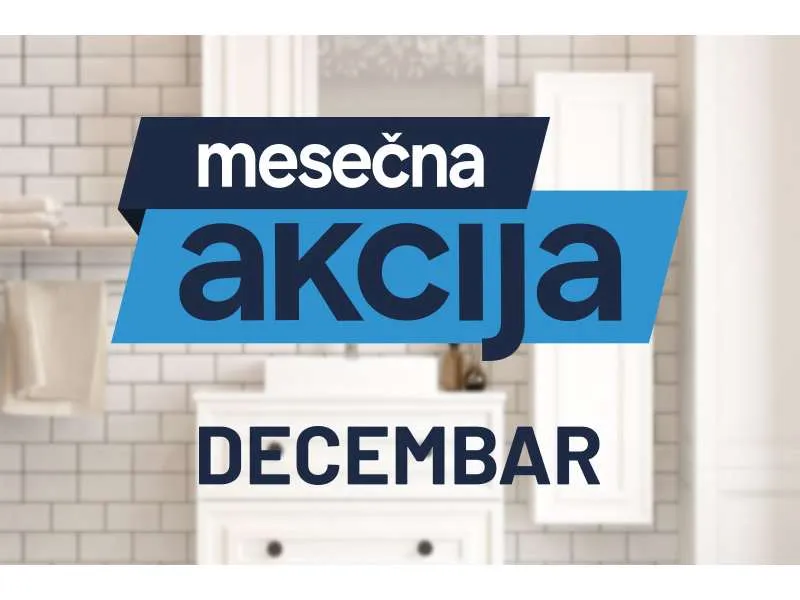 Mesečna akcija | Decembar 2025