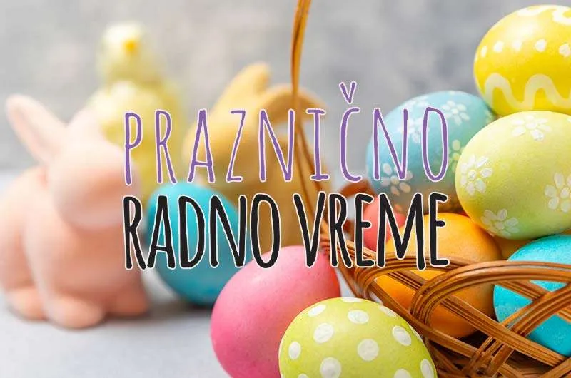 Praznično radno vreme 2025