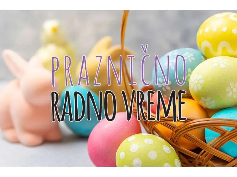 Praznično radno vreme 2025